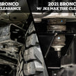 Max Tire Clearance Kit | 2021+ Bronco